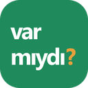 Var mıydı?